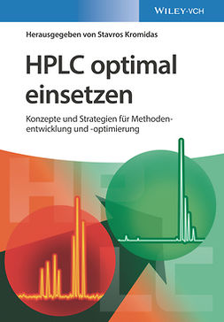 Kromidas, Stavros - HPLC optimal einsetzen: Konzepte und Strategien für Methodenentwicklung und -optimierung, e-bok