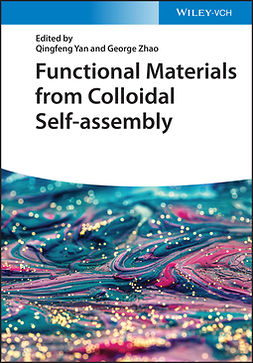 Zhao, George - Functional Materials from Colloidal Self-assembly, e-kirja