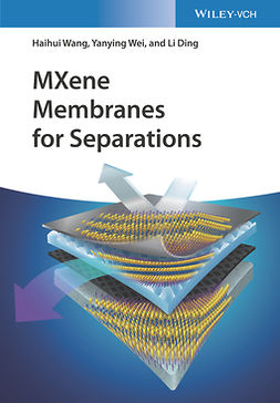Wang, Haihui - MXene Membranes for Separations, e-bok