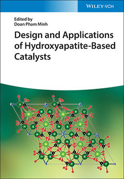 Minh, Doan Pham - Design and Applications of Hydroxyapatite-Based Catalysts, ebook