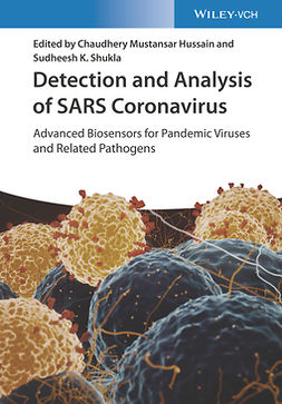 Hussain, Chaudhery Mustansar - Detection and Analysis of SARS Coronavirus: Advanced Biosensors for Pandemic Viruses and Related Pathogens, ebook