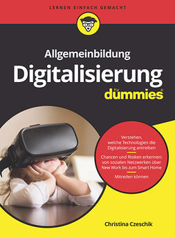 Czeschik, Christina - Allgemeinbildung Digitalisierung für Dummies, e-kirja
