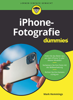 Hemmings, Mark - iPhone-Fotografie für Dummies, e-kirja