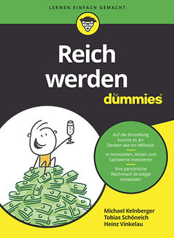 Kelnberger, Michael - Reich werden für Dummies, e-bok