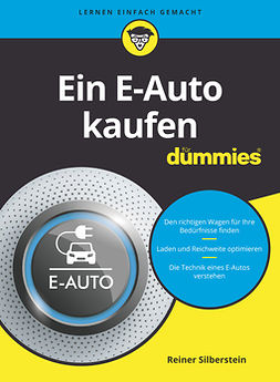 Silberstein, Reiner - Ein E-Auto kaufen für Dummies, e-kirja