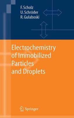 Gulaboski, Rubin - Electrochemistry of Immobilized Particles and Droplets, ebook