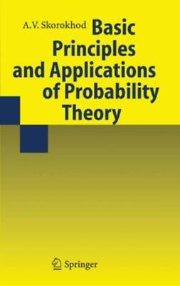Prokhorov, Yu.V. - Basic Principles and Applications of Probability Theory, ebook