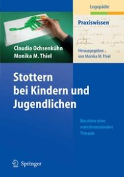 Ochsenkühn, Claudia - Stottern bei Kindern und Jugendlichen, ebook