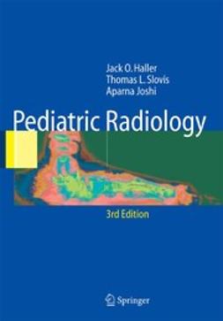 Haller, Jack O. - Pediatric Radiology, e-bok