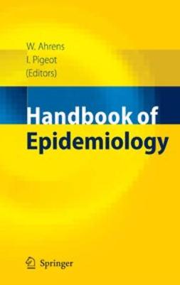 Ahrens, Wolfgang - Handbook of Epidemiology, ebook