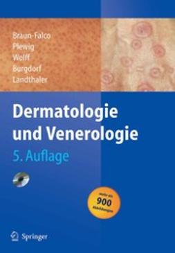 Braun-Falco, Otto - Dermatologie und Venerologie, ebook