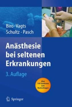 Biro, Peter - Anästhesie bei seltenen Erkrankungen, ebook