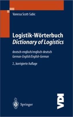 Scott-Sabic, Vanessa - Logistik-Wörterbuch, ebook