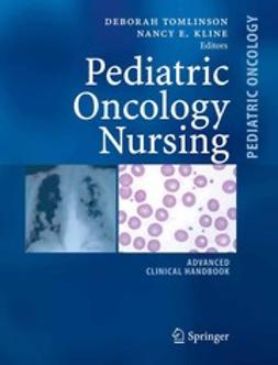 Kline, Nancy E. - Pediatric Oncology Nursing, ebook