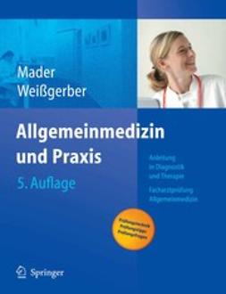 Mader, Frank H. - Allgemeinmedizin und Praxis, e-kirja