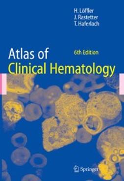 Löffler, Helmut - Atlas of Clinical Hematology, ebook