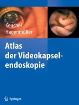 Hagenmüller, Friedrich - Atlas der Videokapselendoskopie, e-bok