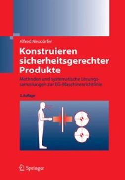 Neudörfer, Alfred - Konstruieren sicherheitsgerechter Produkte, e-kirja