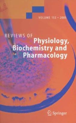  - Reviews of Physiology, Biochemistry and Pharmacology, e-kirja