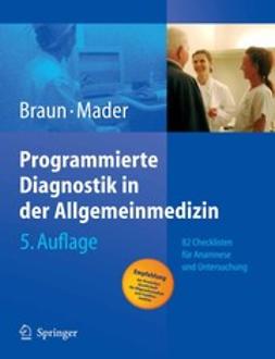 Braun, Robert N. - Programmierte Diagnostik in der Allgemeinmedizin, e-kirja