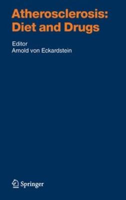 Eckardstein, Arnold - Atherosclerosis: Diet and Drugs, ebook