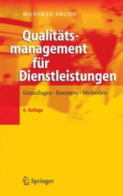 Bruhn, Manfred - Qualitätsmanagement für Dienstleistungen, ebook