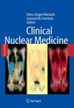 Biersack, Hans-Jürgen - Clinical Nuclear Medicine, e-kirja