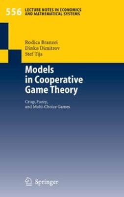 Branzei, Rodica - Models in Cooperative Game Theory, e-bok