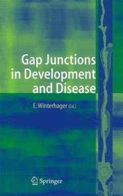 Winterhager, Elke - Gap Junctions in Development and Disease, e-bok