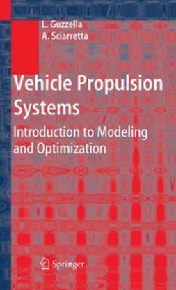 Guzzella, Lino - Vehicle Propulsion Systems, e-bok