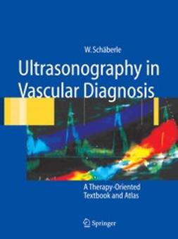 Schäberle, Wilhelm - Ultrasonography in Vascular Diagnosis, ebook