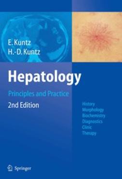 Kuntz, Erwin - Hepatology Principles and Practice, e-kirja