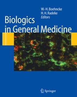 Boehncke, Wolf-Henning - Biologics in General Medicine, ebook