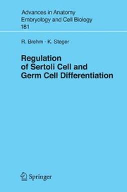Beck, F. F. - Regulation of Sertoli Cell and Germ Cell Differentation, ebook