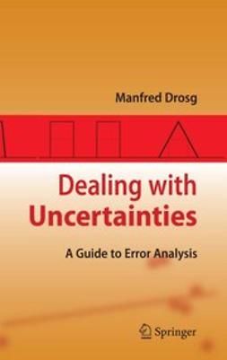 Drosg, Manfred - Dealing with Uncertainties, e-kirja