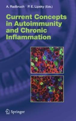 Lipsky, Peter E. - Current Concepts in Autoimmunity and Chronic Inflammation, ebook