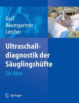 Baumgartner, Florian - Ultraschalldiagnostik der Säuglingshüfte, ebook
