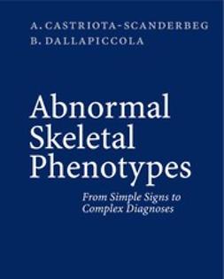 Castriota-Scanderbeg, Alessandro - Abnormal Skeletal Phenotypes, e-kirja