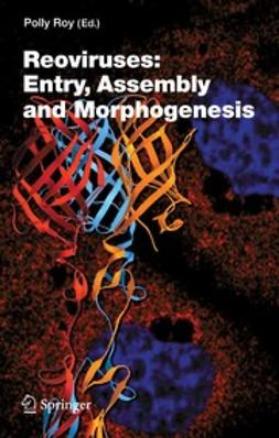 Roy, Polly - Reoviruses: Entry, Assembly and Morphogenesis, e-kirja