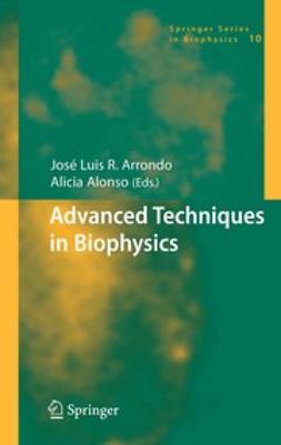 Alonso, Alicia - Advanced Techniques in Biophysics, e-kirja