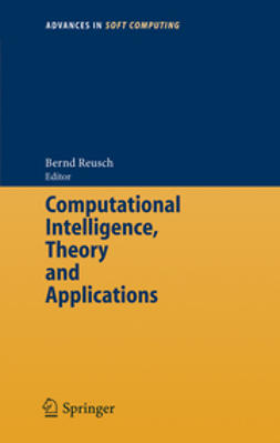 Reusch, Bernd - Computational Intelligence, Theory and Applications, ebook