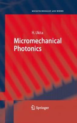 Ukita, Hiroo - Micromechanical Photonics, ebook