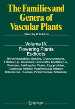 Kubitzki, Klaus - Flowering Plants · Eudicots, ebook