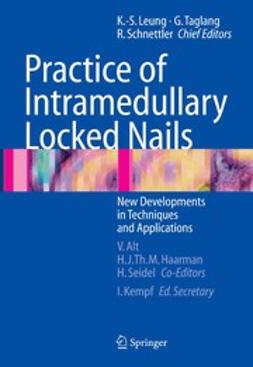Alt, Volker - Practice of Intramedullary Locked Nails, ebook