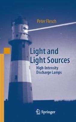 Flesch, Peter - Light and Light Sources, e-bok