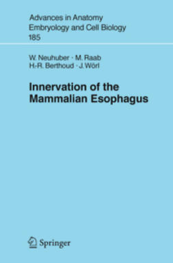Neuhuber, W.L. - Innervation of the Mammalian Esophagus, e-kirja