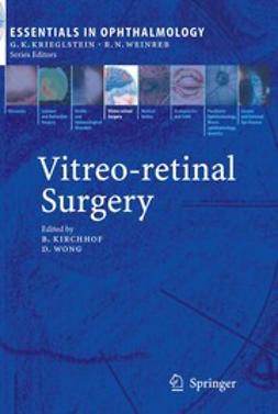 Kirchhof, Bernd - Vitreo-retinal Surgery, ebook