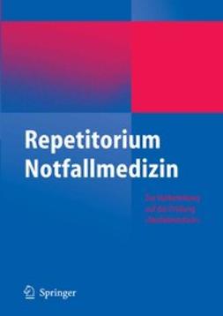 Brokmann, Jörg - Repetitorium Notfallmedizin, e-bok