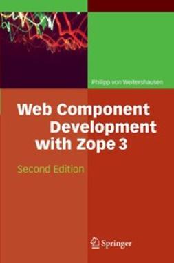 Weitershausen, Philipp - Web Component Development with Zope 3, ebook