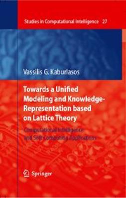 Kaburlasos, Vassilis G. - Towards a Unified Modeling and Knowledge-Representation based on Lattice Theory, e-kirja